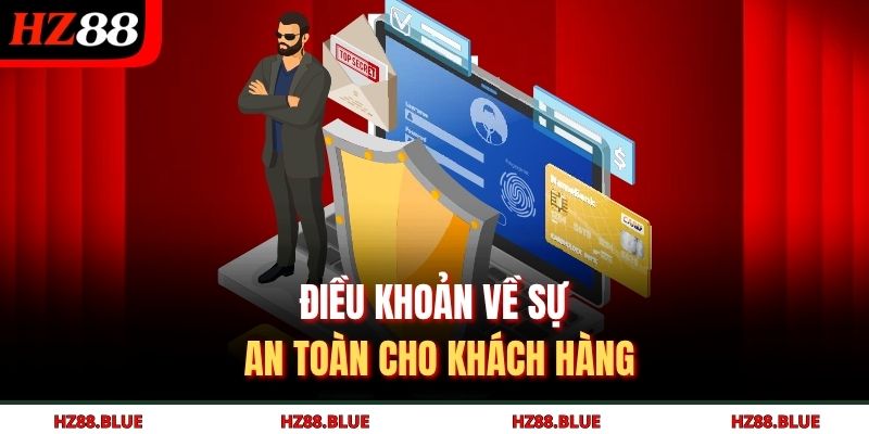 Điều khoản về sự an toàn cho khách hàng